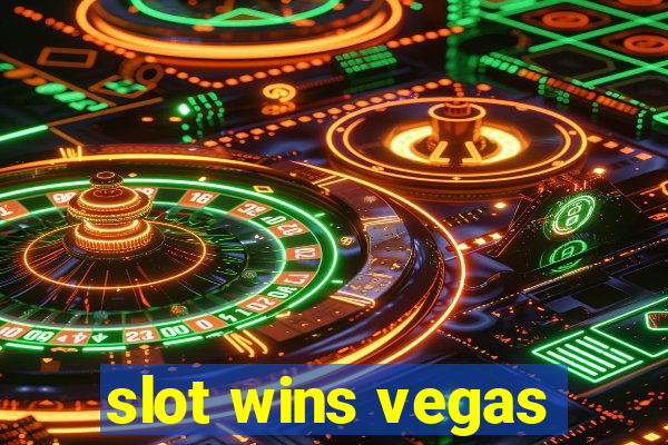 slot wins vegas