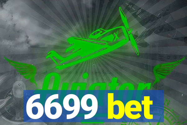 6699 bet