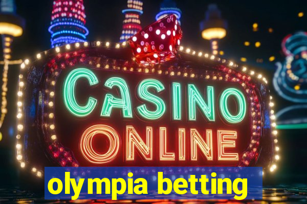 olympia betting