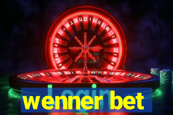 wenner bet