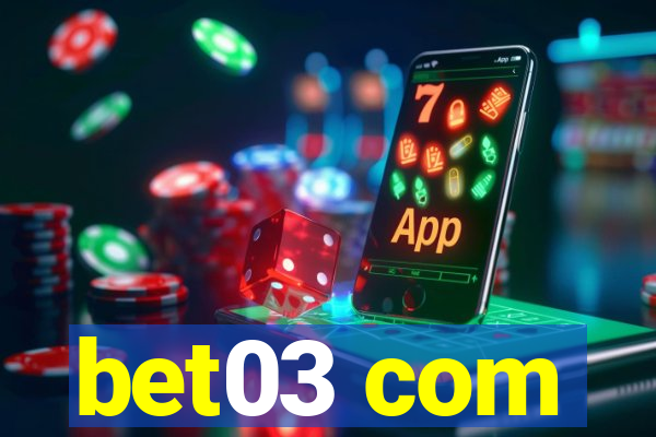 bet03 com