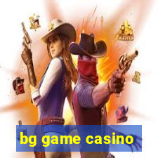 bg game casino