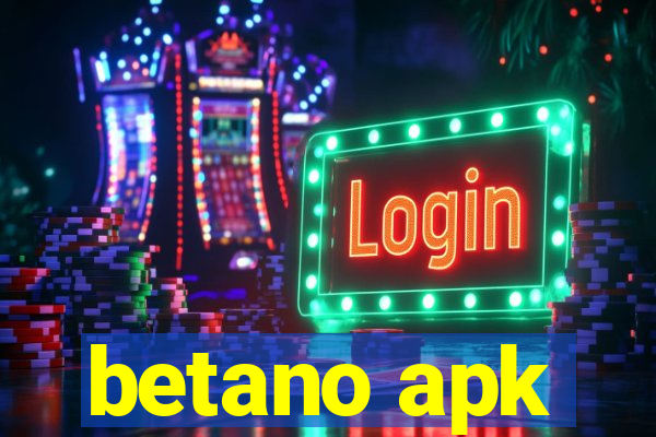 betano apk