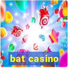 bat casino