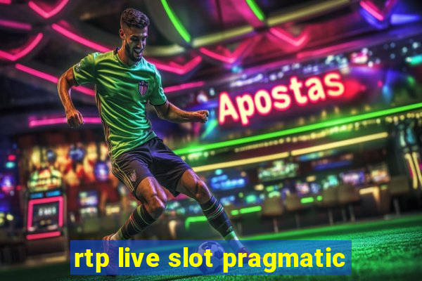 rtp live slot pragmatic