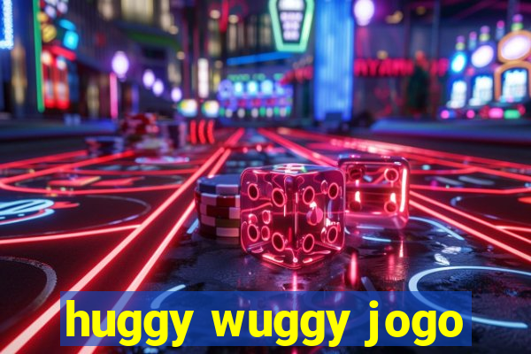 huggy wuggy jogo