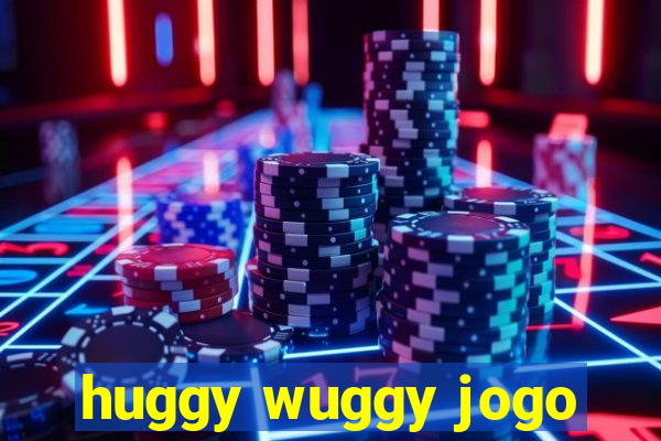 huggy wuggy jogo