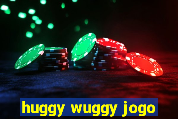 huggy wuggy jogo