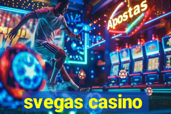 svegas casino