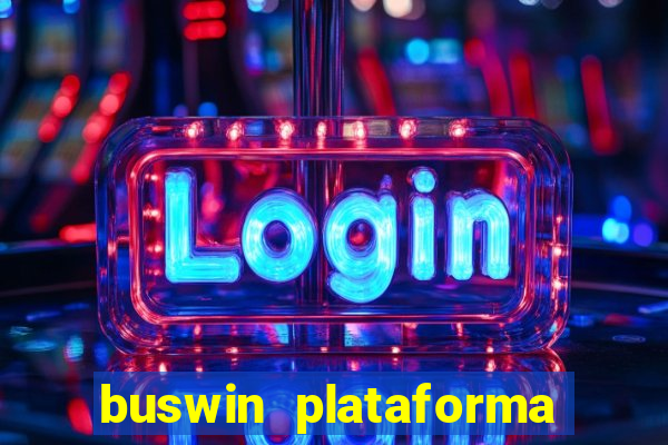 buswin plataforma de jogos