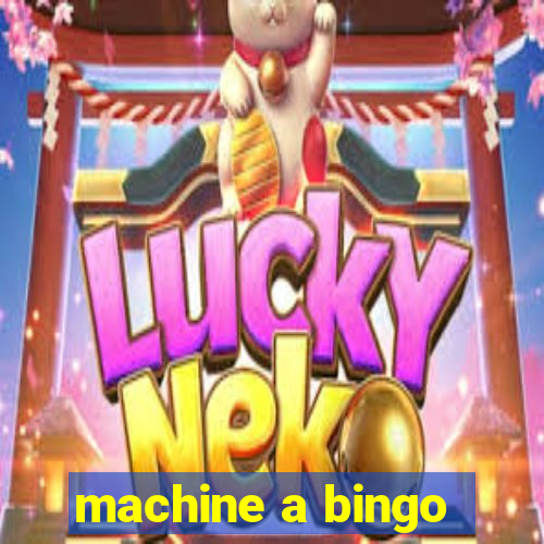 machine a bingo