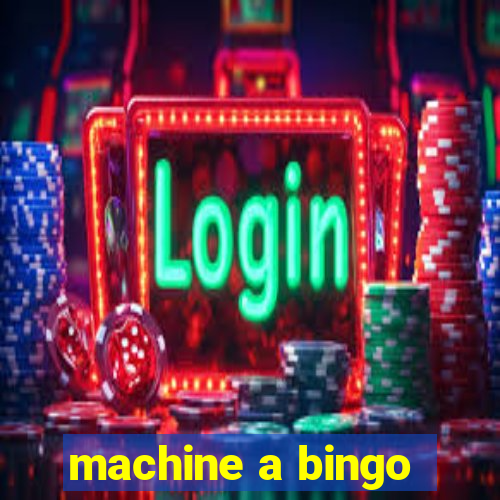 machine a bingo