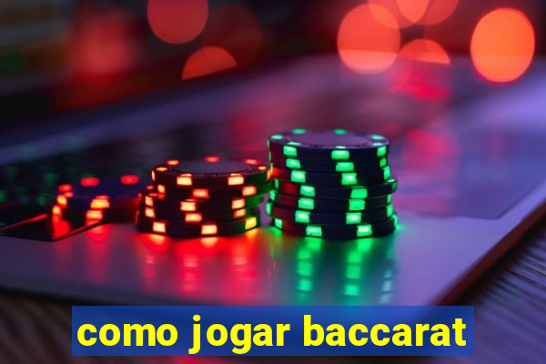 como jogar baccarat