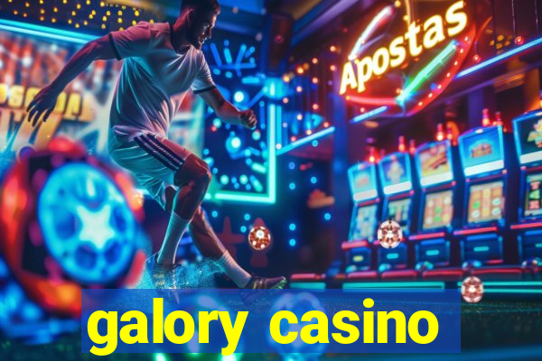 galory casino