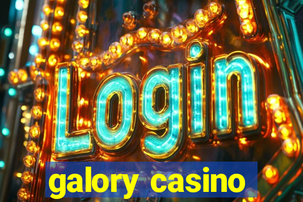 galory casino