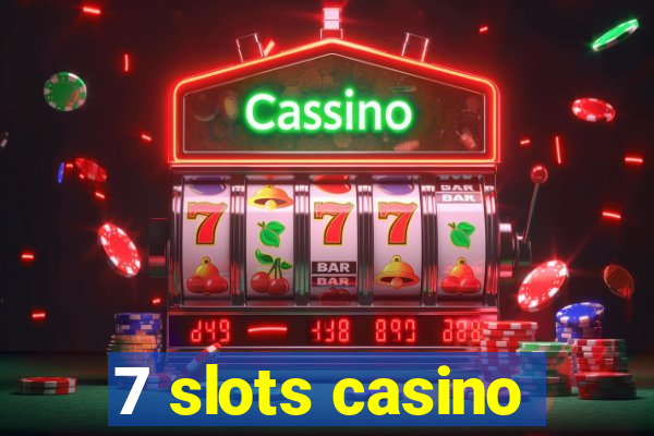 7 slots casino