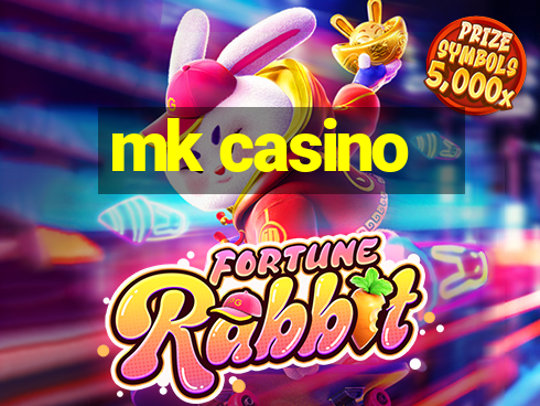 mk casino