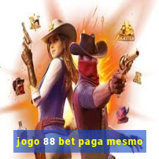 jogo 88 bet paga mesmo