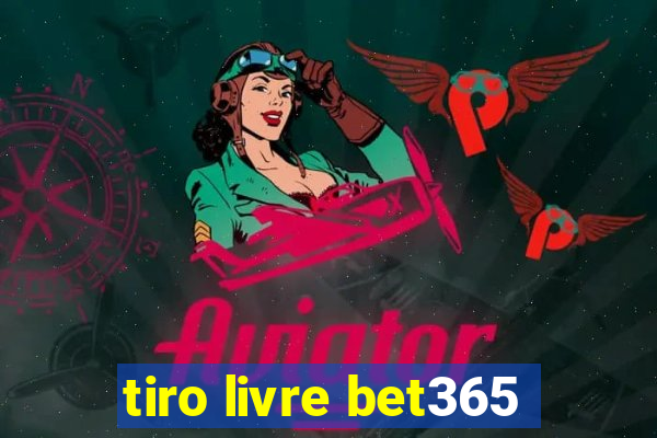 tiro livre bet365