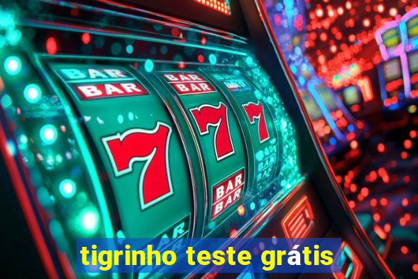 tigrinho teste grátis