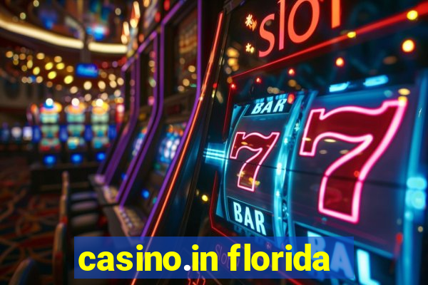 casino.in florida