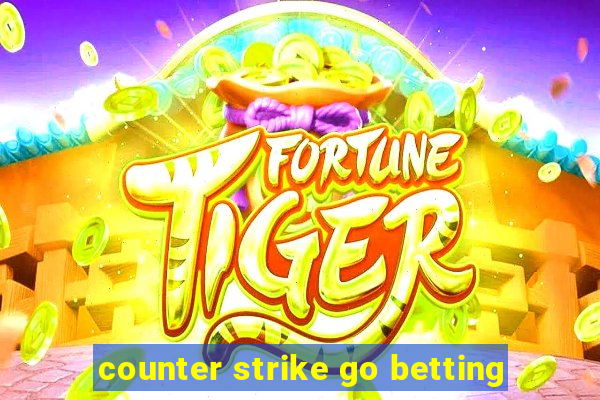 counter strike go betting