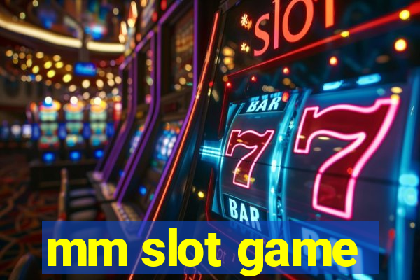 mm slot game