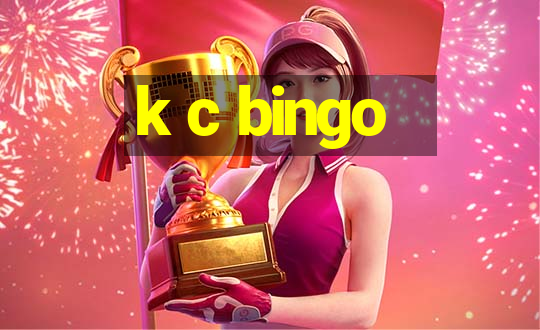 k c bingo