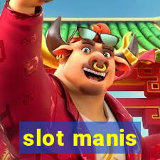 slot manis