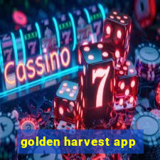 golden harvest app