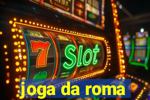 joga da roma