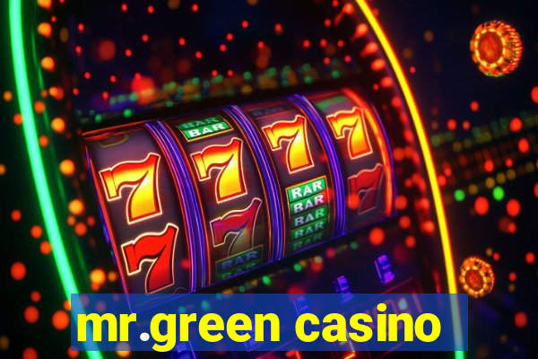 mr.green casino