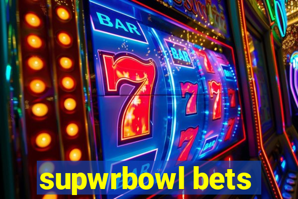 supwrbowl bets