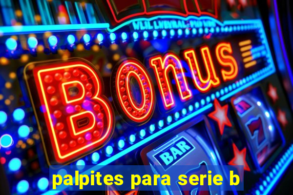 palpites para serie b