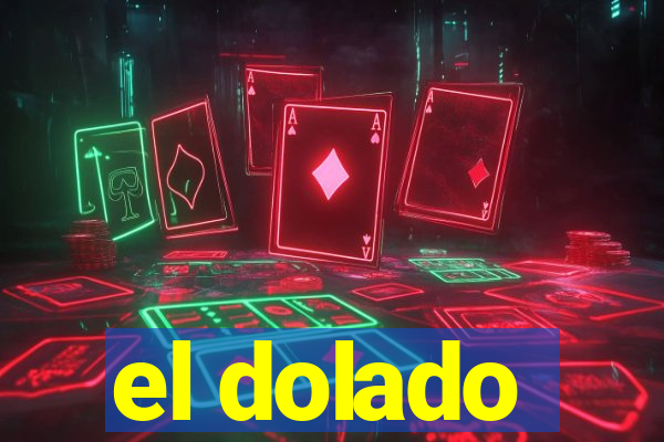 el dolado