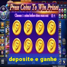 deposite e ganhe