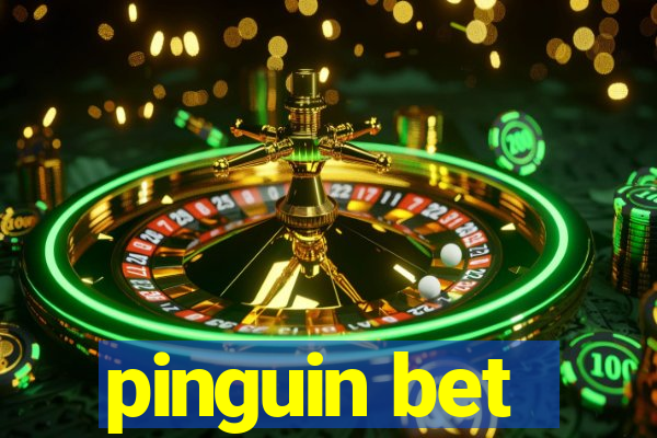 pinguin bet