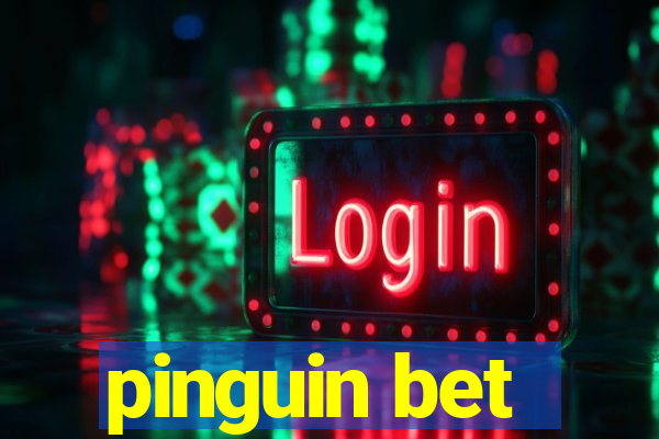 pinguin bet