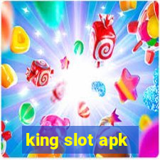 king slot apk