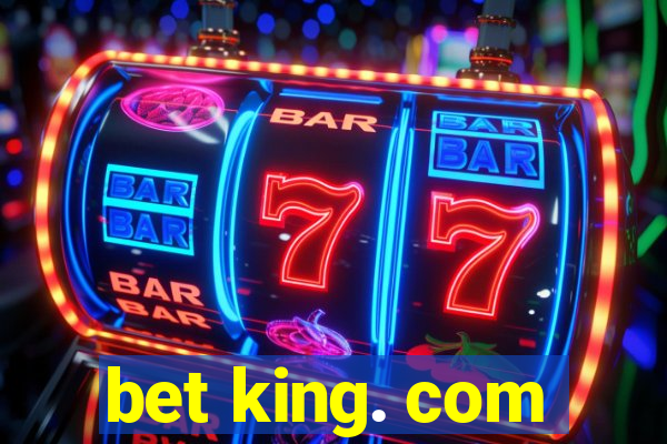 bet king. com