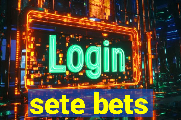 sete bets