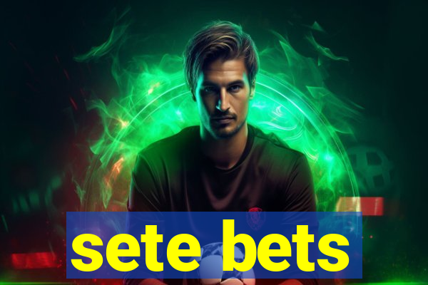 sete bets