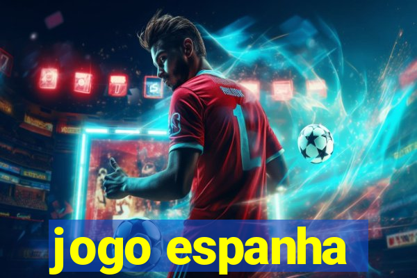 jogo espanha