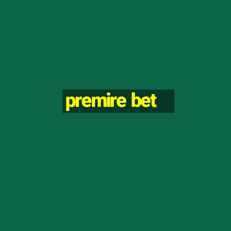 premire bet