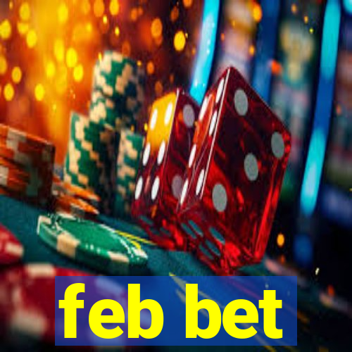 feb bet