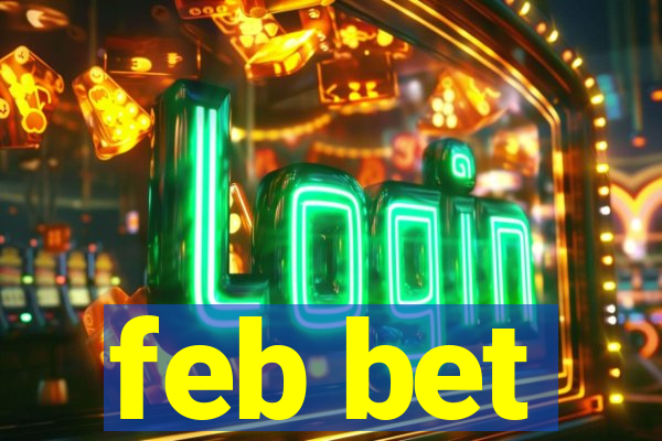 feb bet