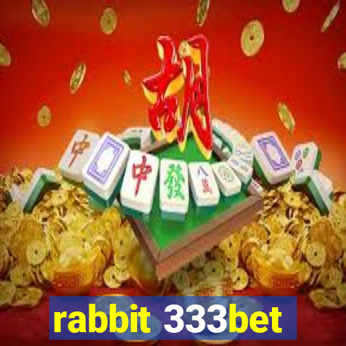 rabbit 333bet