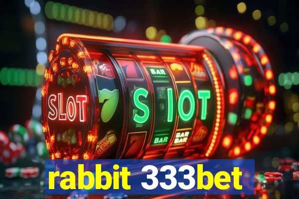 rabbit 333bet