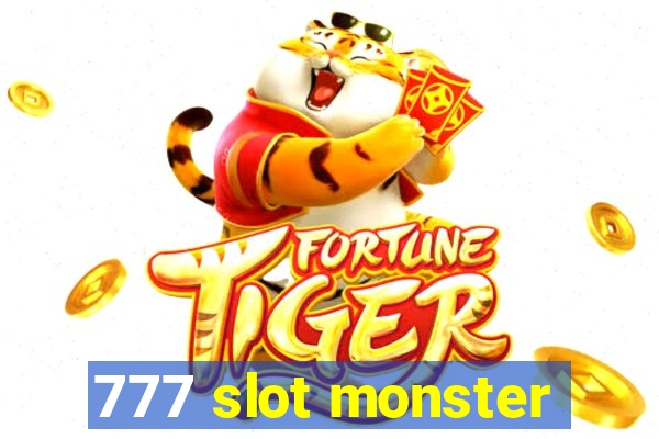 777 slot monster