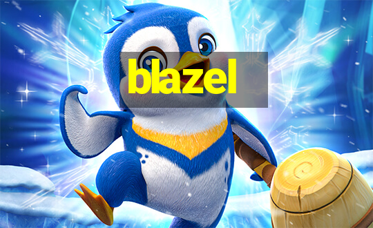 blazel